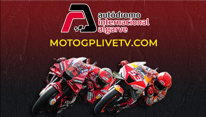 Algarve International Circuit MotoGP Live Streaming
