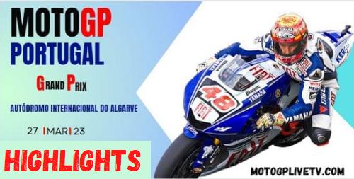 MOTOGP Portugal GP FULL RACE VIDEO HIGHLIGHTS